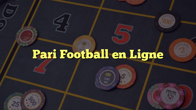 Pari Football en Ligne