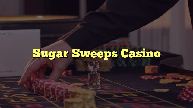 Sugar Sweeps Casino
