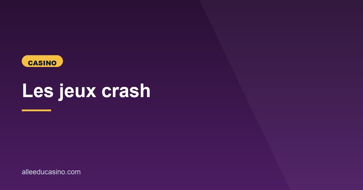 Illustration de l'article consacré aux jeux crash